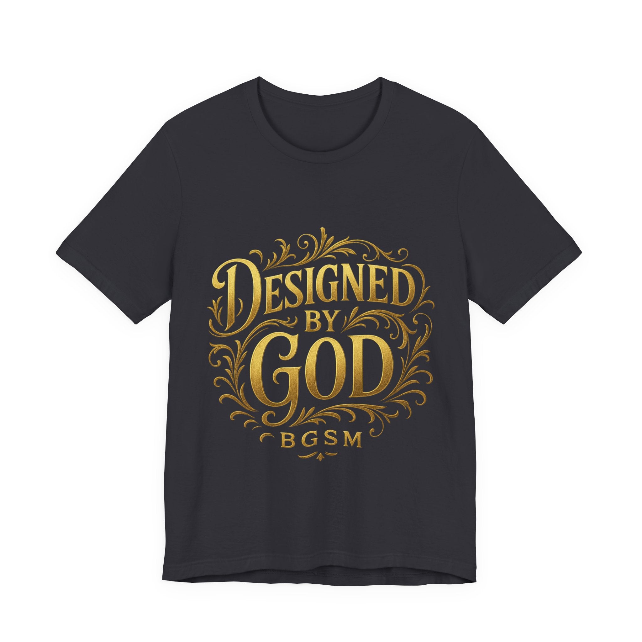 BGSM Designed by God Tee — Inspirational Christian Short Sleeve Shirt (BGSM)