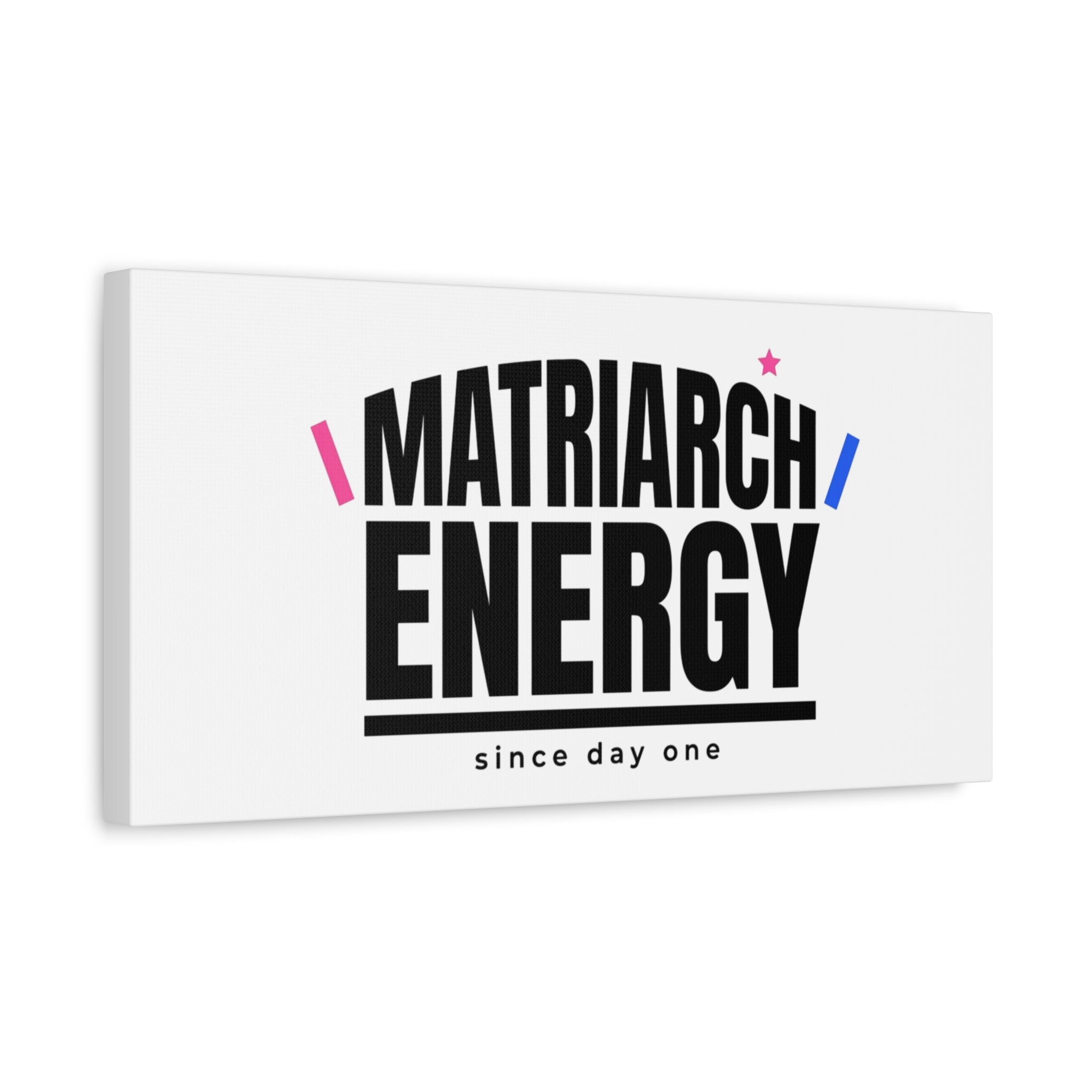 Matriarch Energy Canvas | Mother&