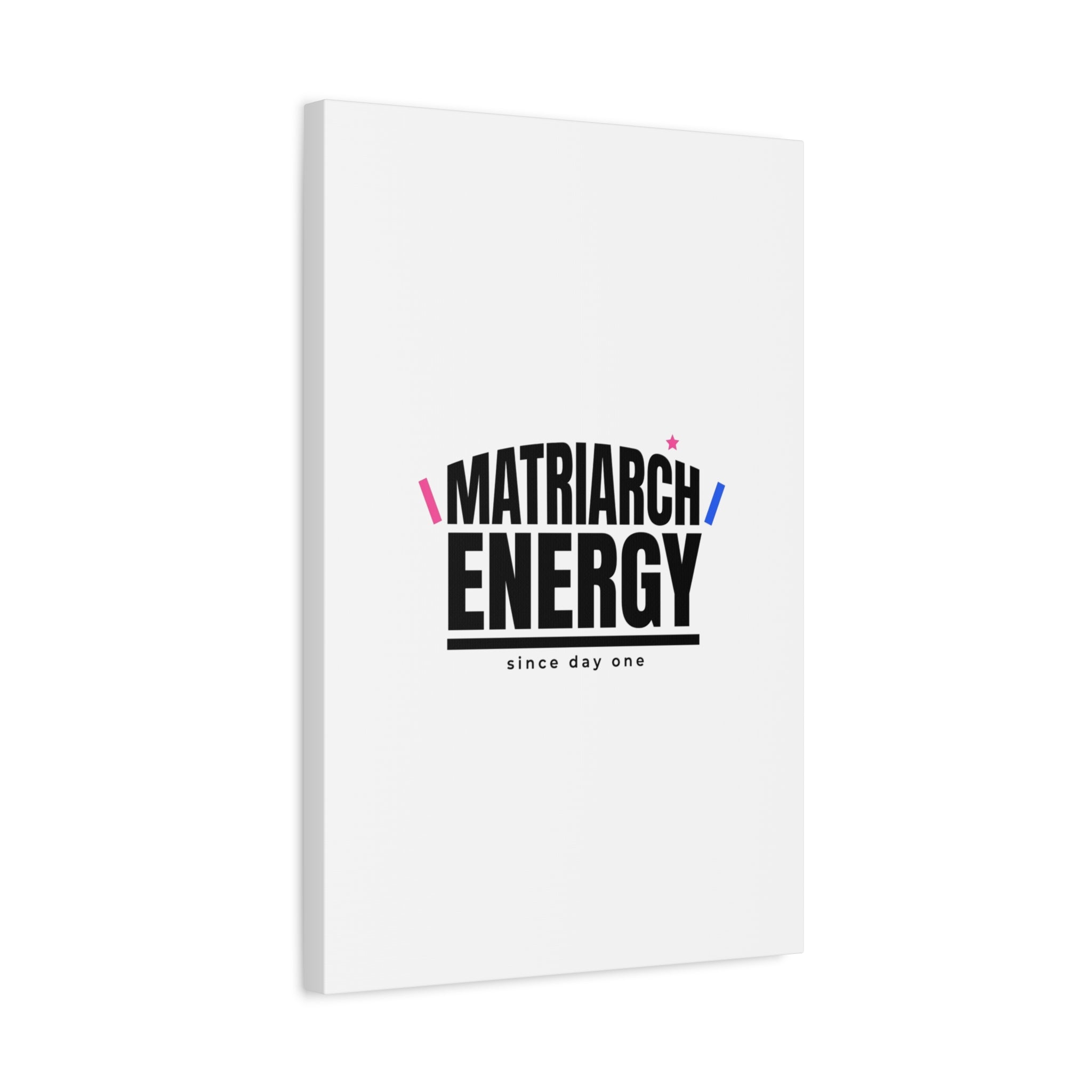 Matriarch Energy Canvas | Mother&