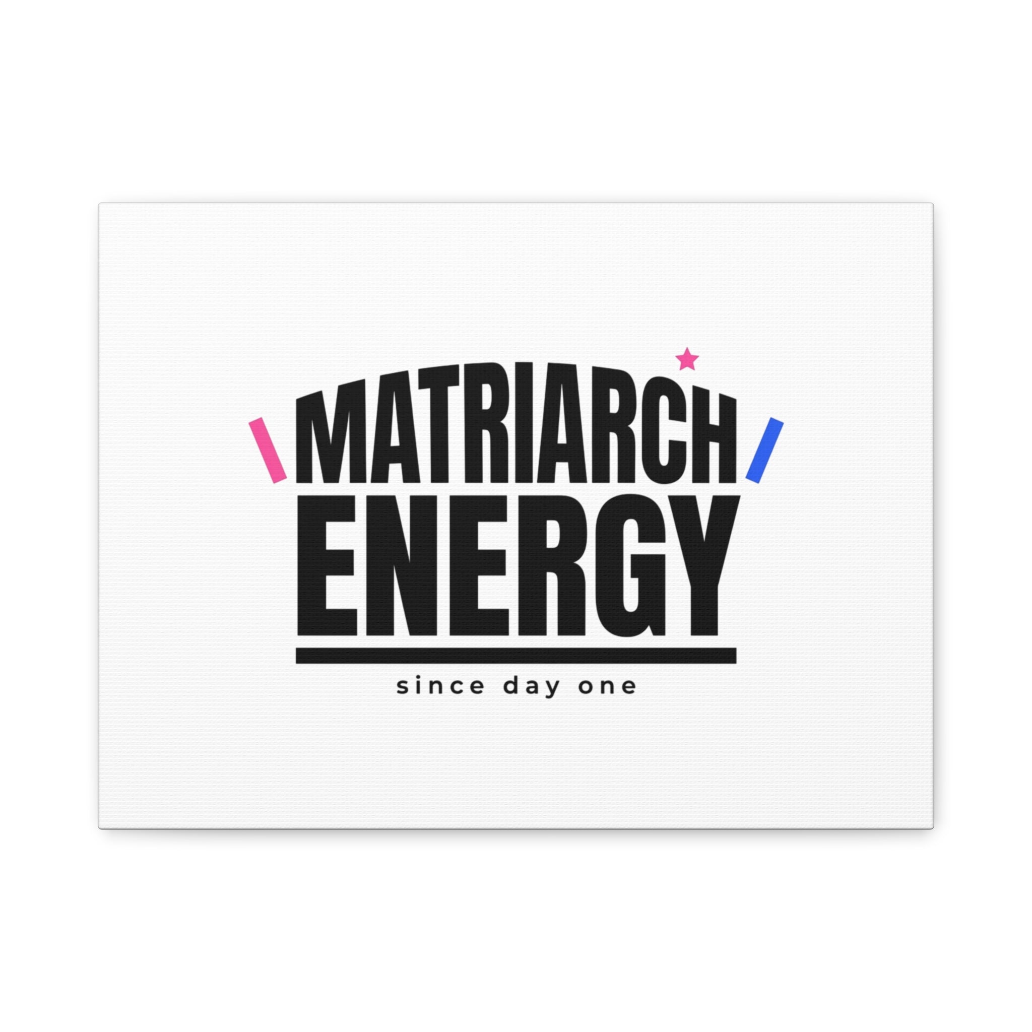 Matriarch Energy Canvas | Mother&