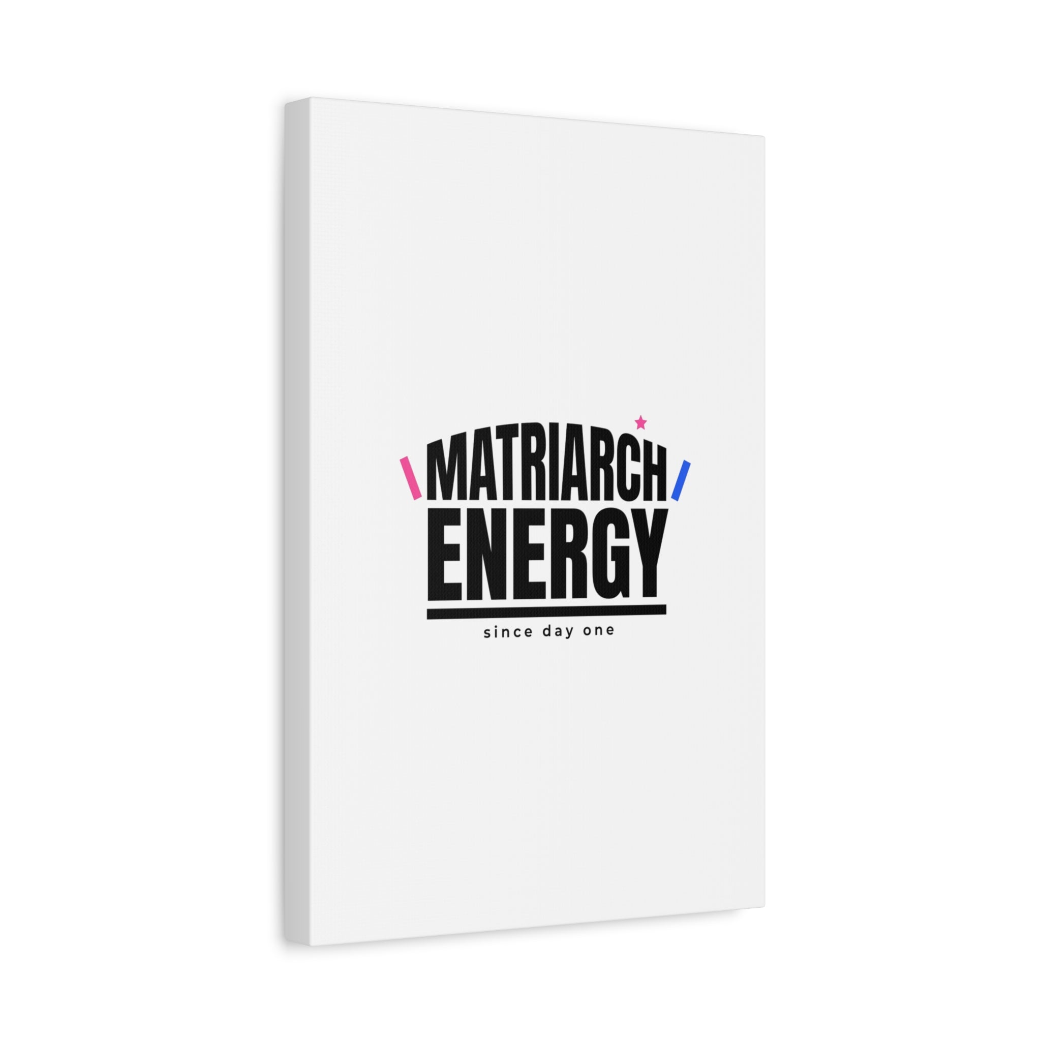 Matriarch Energy Canvas | Mother&