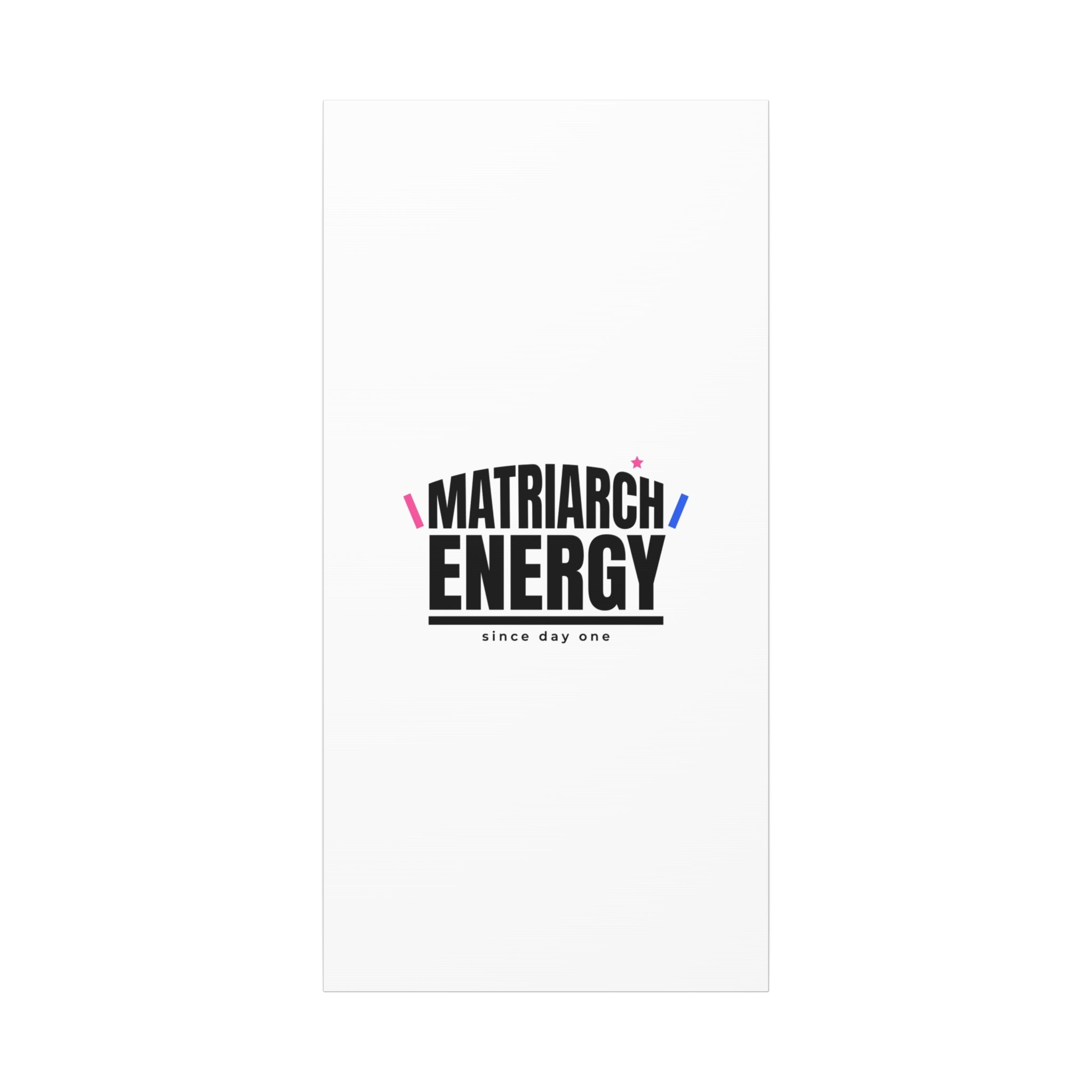 Matriarch Energy Canvas | Mother&