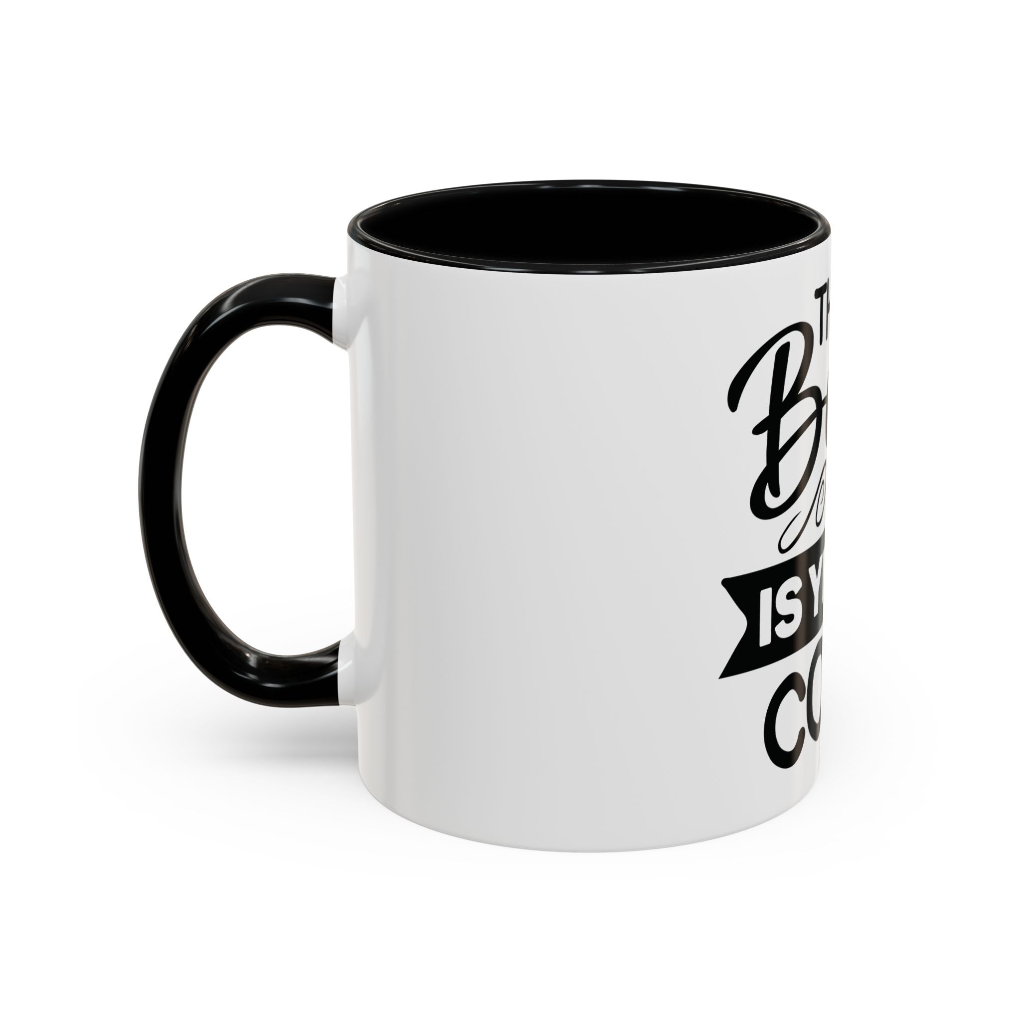 BGSM The Best Is Yet To Come Accent Coffee Mug - Inspirational Ceramic Tea Cup (11/15oz)