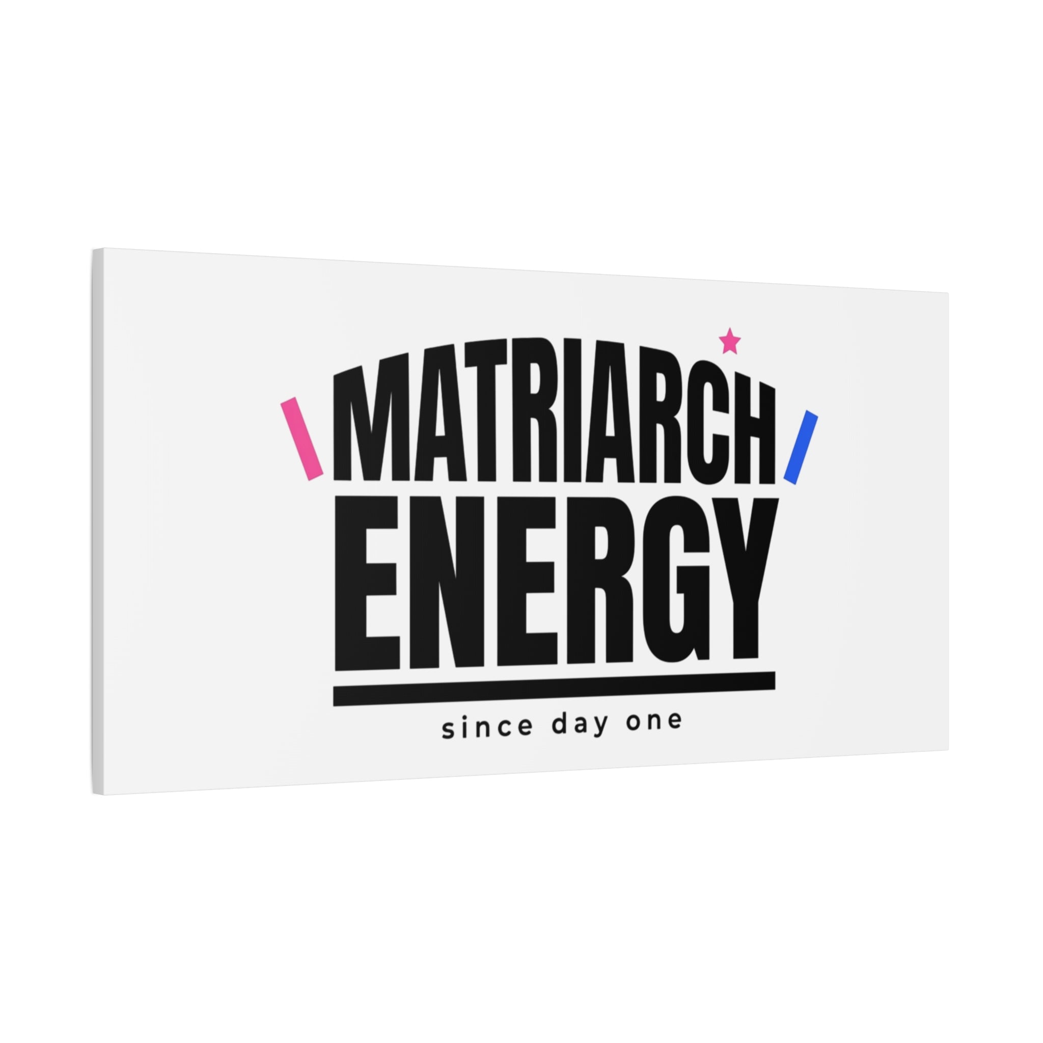 Matriarch Energy Canvas | Mother&