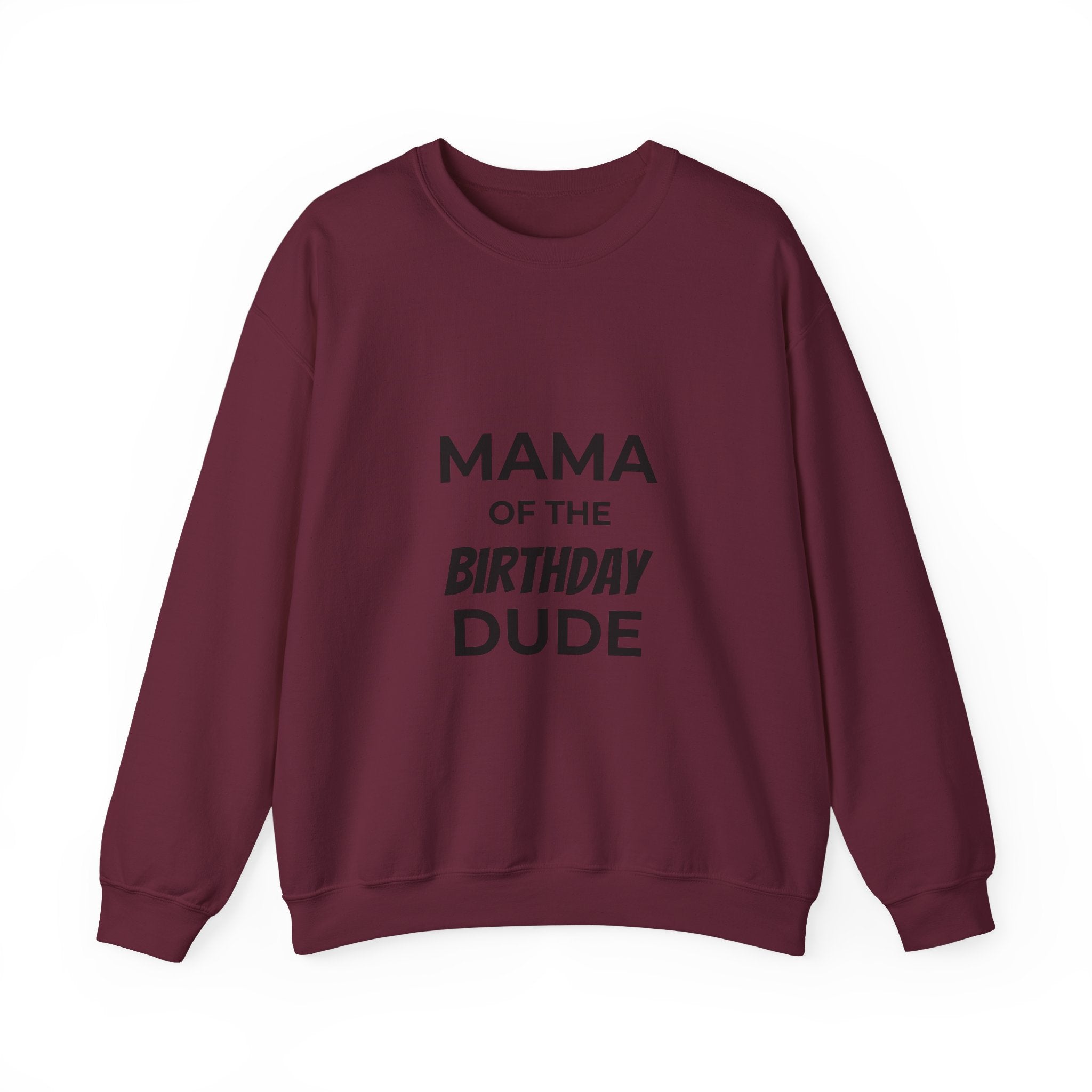 BGSM Mama of the Birthday Dude Sweatshirt