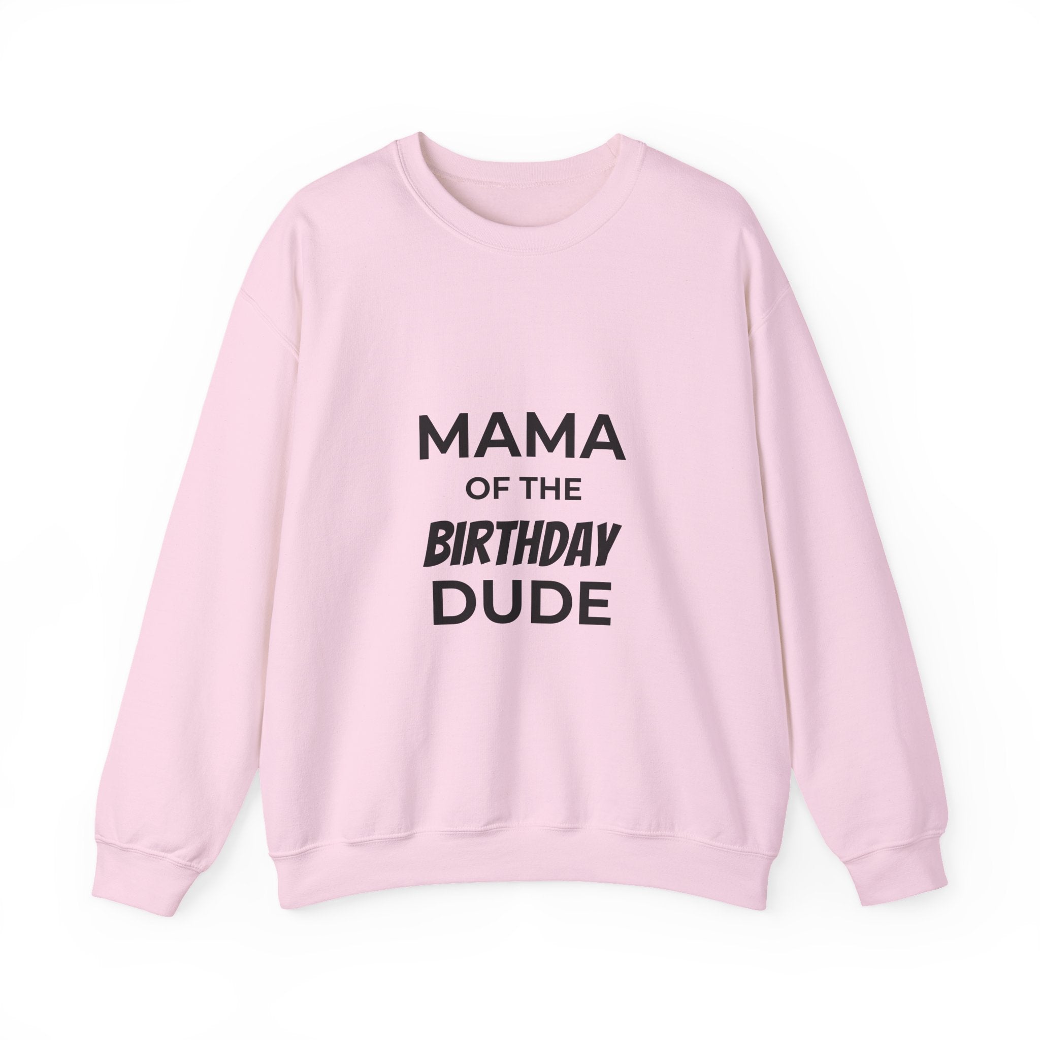 BGSM Mama of the Birthday Dude Sweatshirt