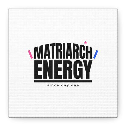 Matriarch Energy Canvas | Mother&