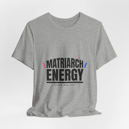 Matriarch Energy Tee | Mother’s Day minimalist mom shirt, typographic mama tee