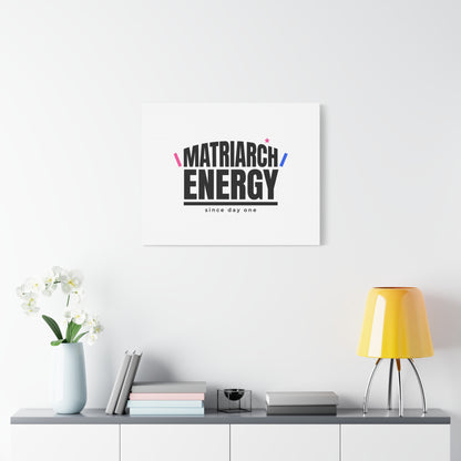 Matriarch Energy Canvas | Mother&