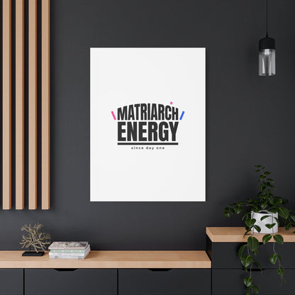 Matriarch Energy Canvas | Mother&