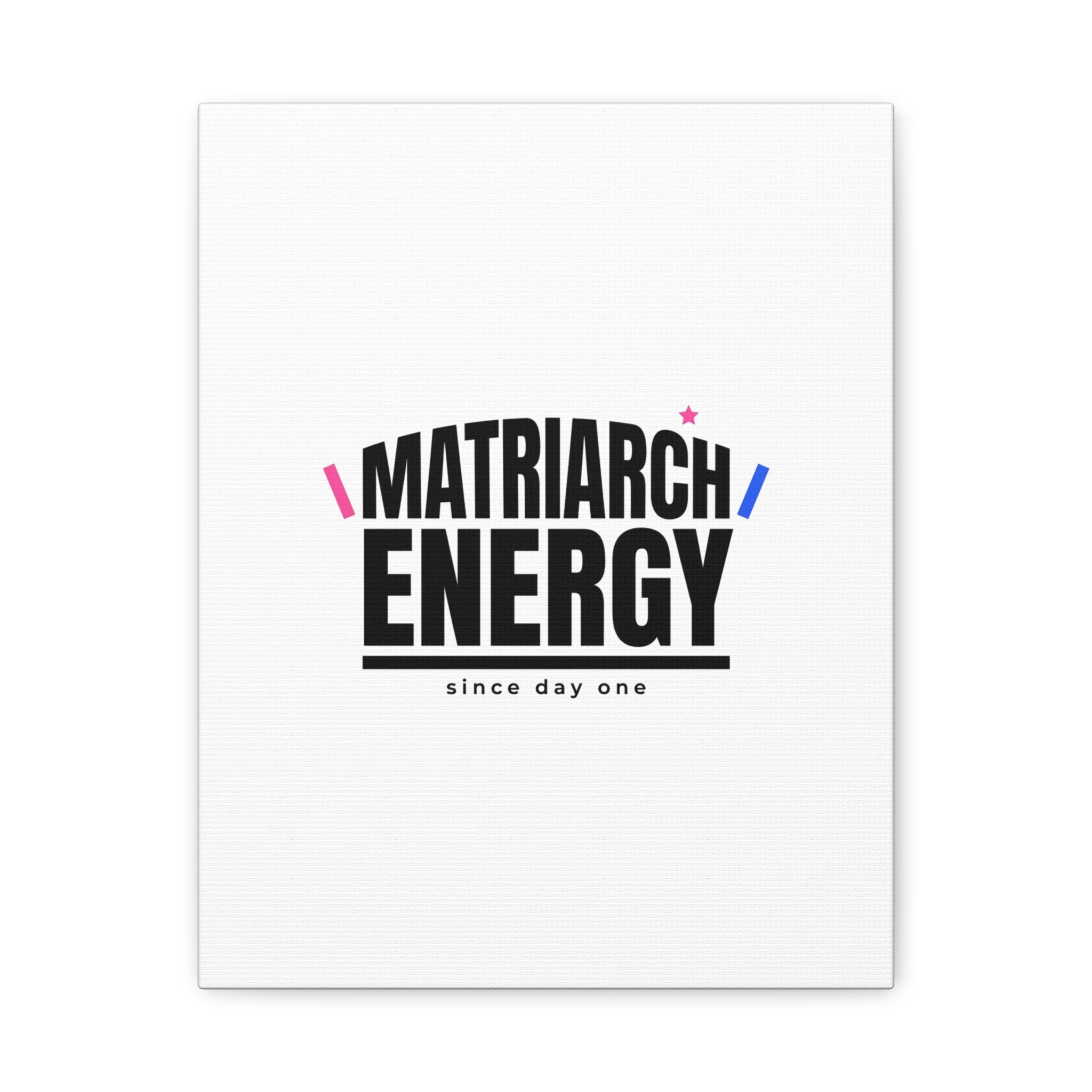 Matriarch Energy Canvas | Mother&