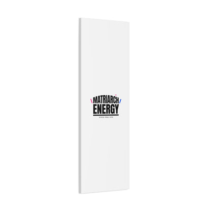 Matriarch Energy Canvas | Mother&