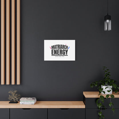 Matriarch Energy Canvas | Mother&