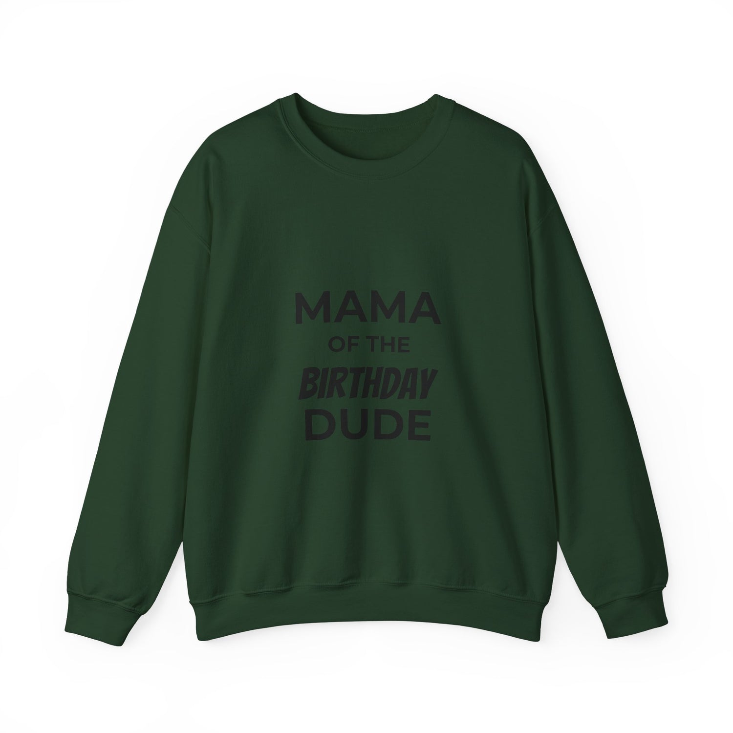 BGSM Mama of the Birthday Dude Sweatshirt