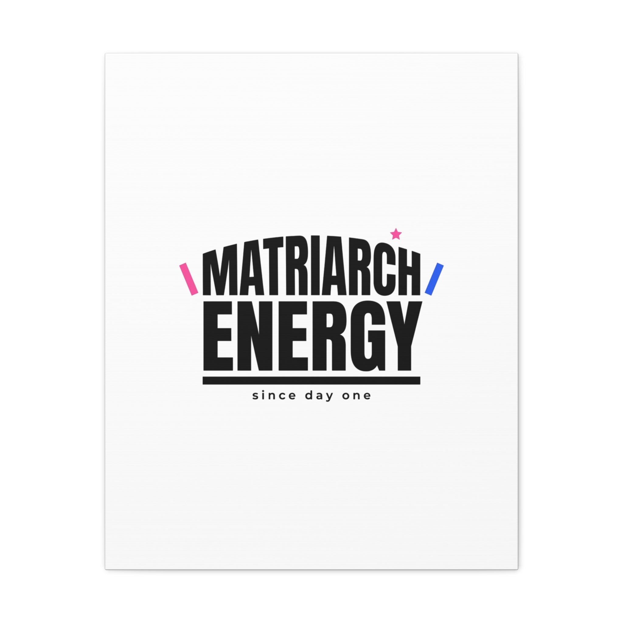 Matriarch Energy Canvas | Mother&