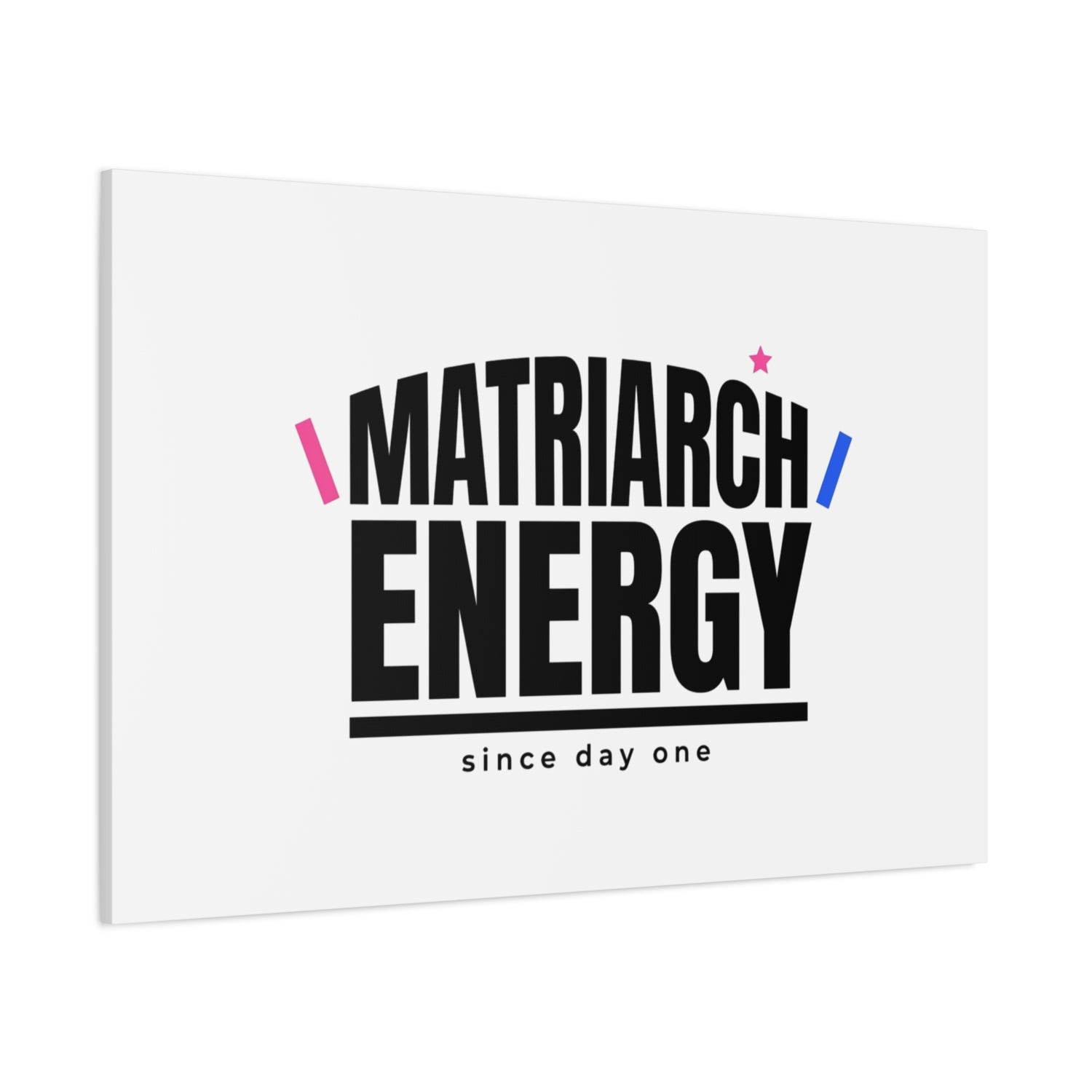 Matriarch Energy Canvas | Mother&