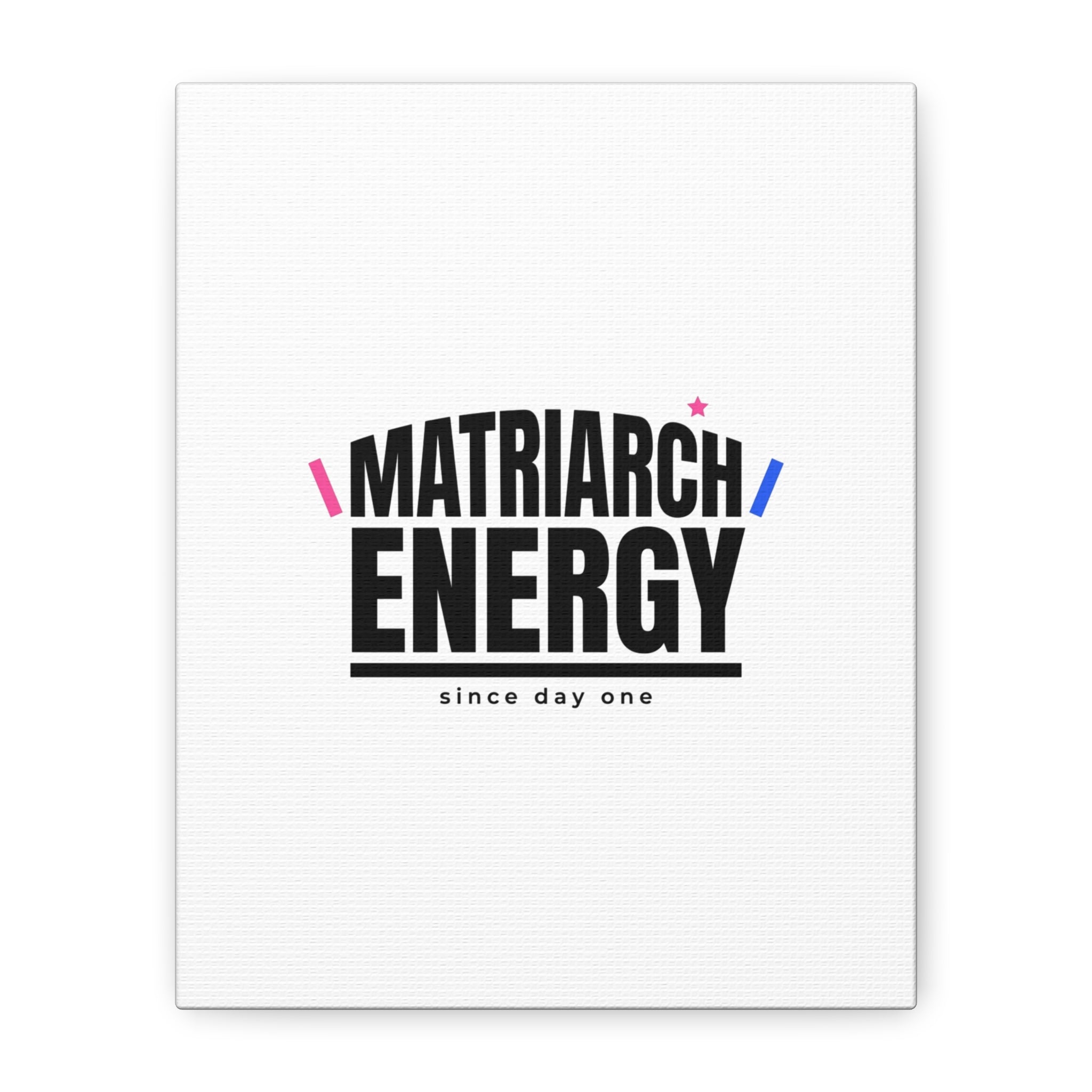 Matriarch Energy Canvas | Mother&