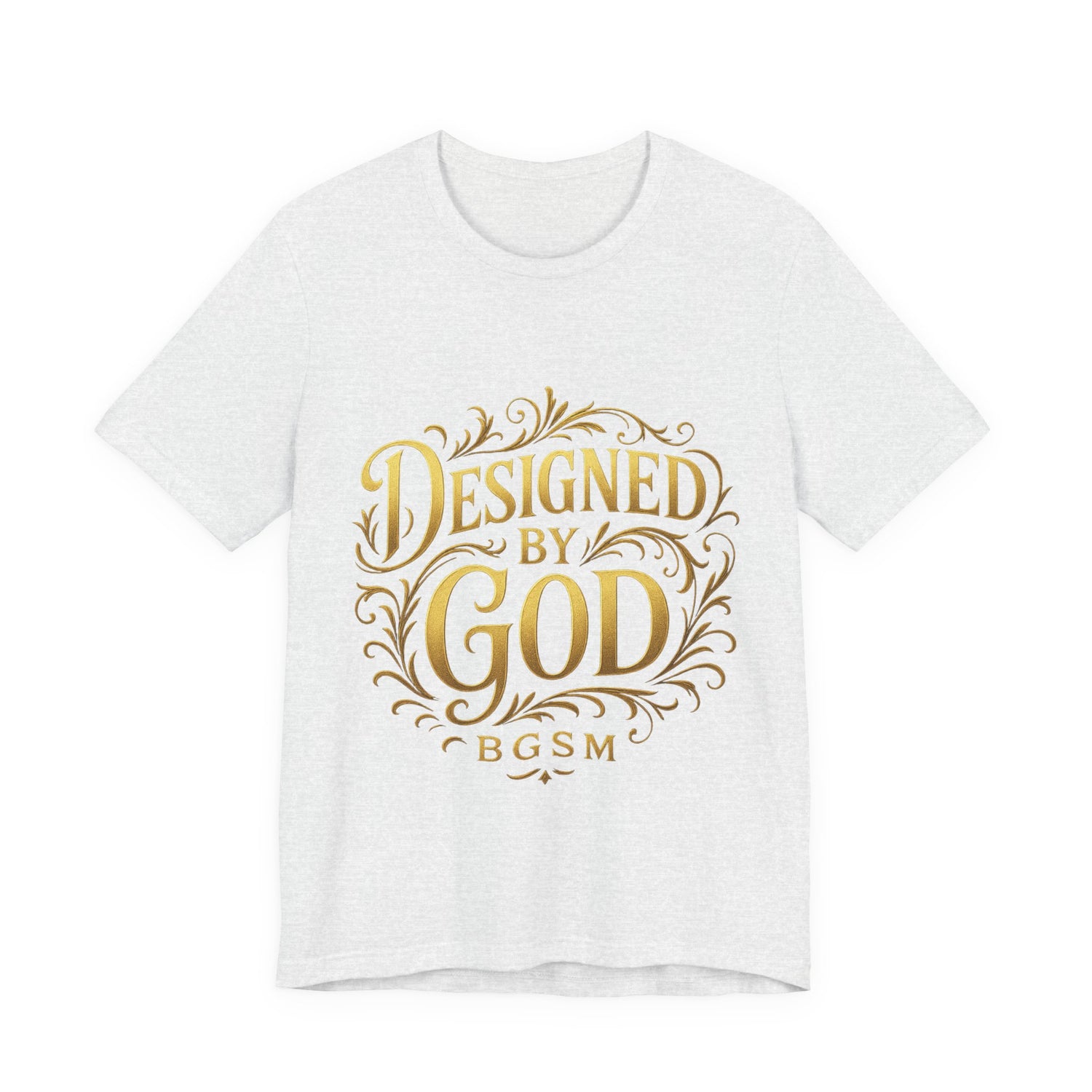 BGSM Designed by God Tee — Inspirational Christian Short Sleeve Shirt (BGSM)