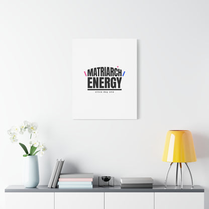 Matriarch Energy Canvas | Mother&
