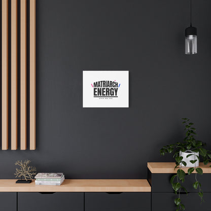 Matriarch Energy Canvas | Mother&