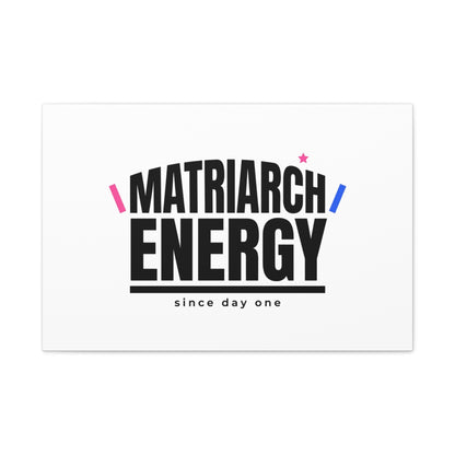 Matriarch Energy Canvas | Mother&