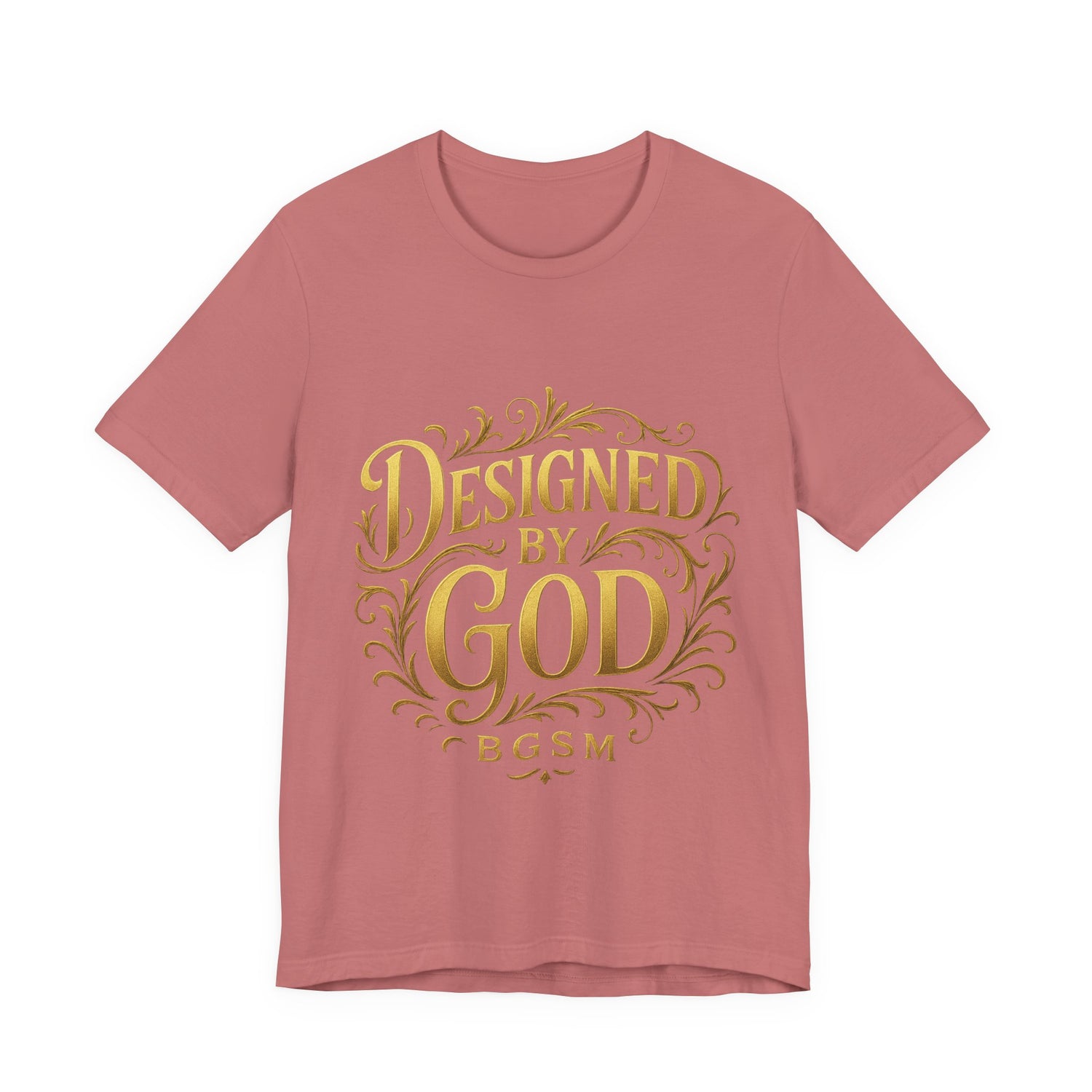BGSM Designed by God Tee — Inspirational Christian Short Sleeve Shirt (BGSM)