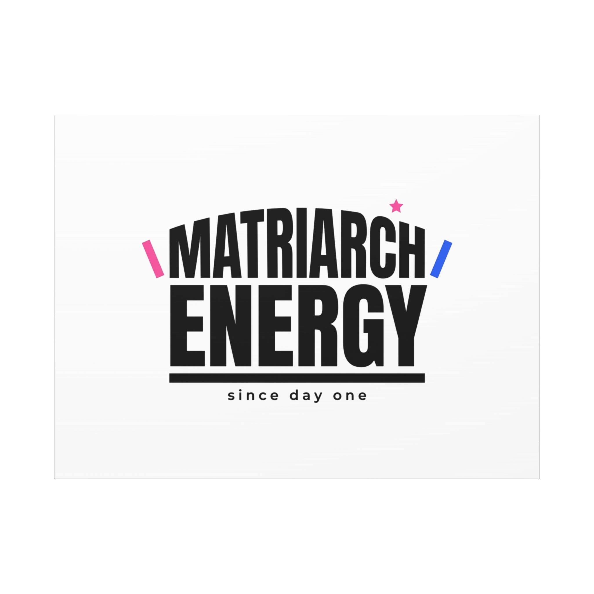 Matriarch Energy Canvas | Mother&