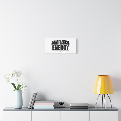 Matriarch Energy Canvas | Mother&