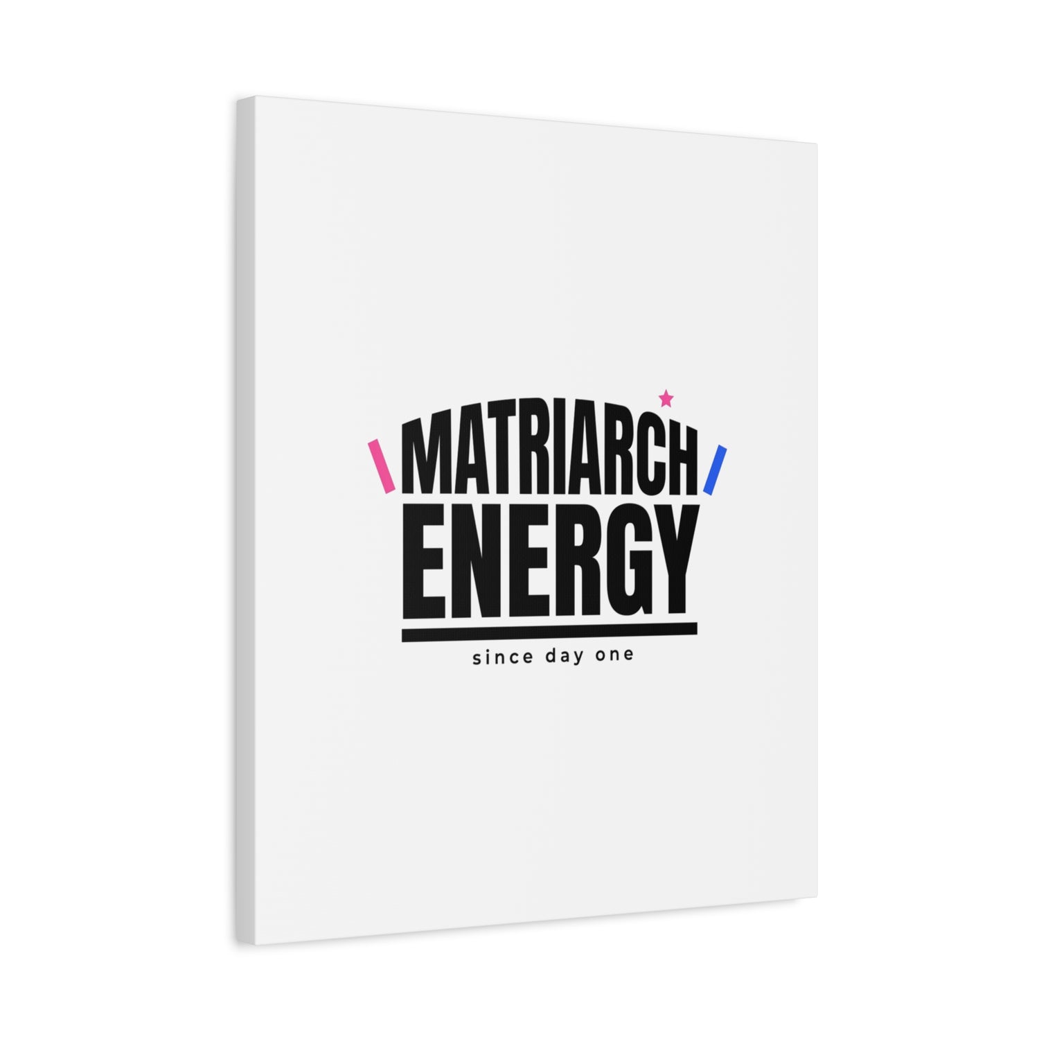 Matriarch Energy Canvas | Mother&
