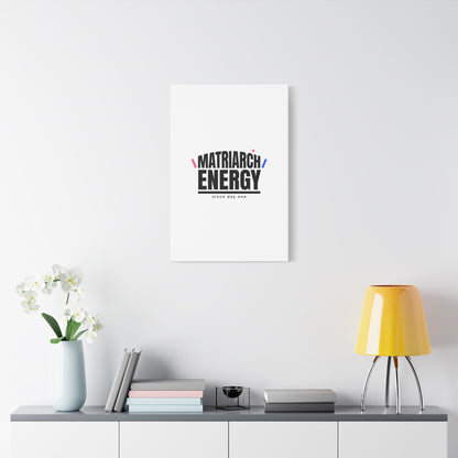 Matriarch Energy Canvas | Mother&