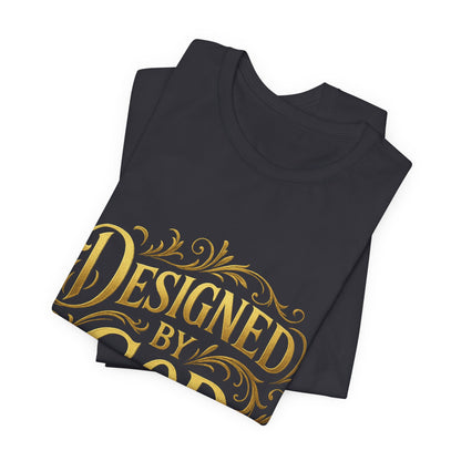 BGSM Designed by God Tee — Inspirational Christian Short Sleeve Shirt (BGSM)