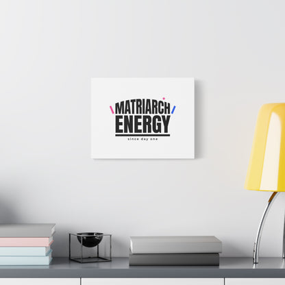Matriarch Energy Canvas | Mother&