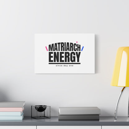 Matriarch Energy Canvas | Mother&