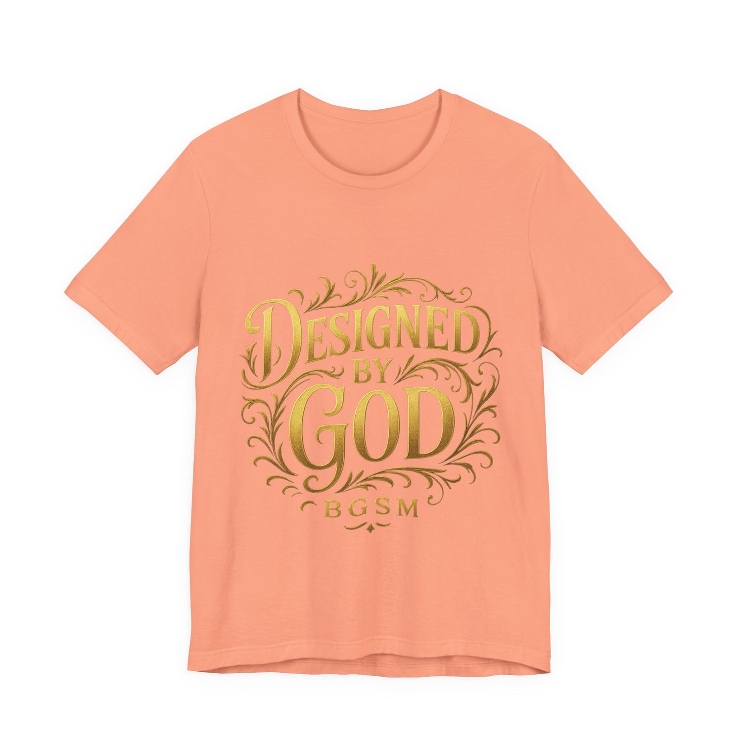 BGSM Designed by God Tee — Inspirational Christian Short Sleeve Shirt (BGSM)