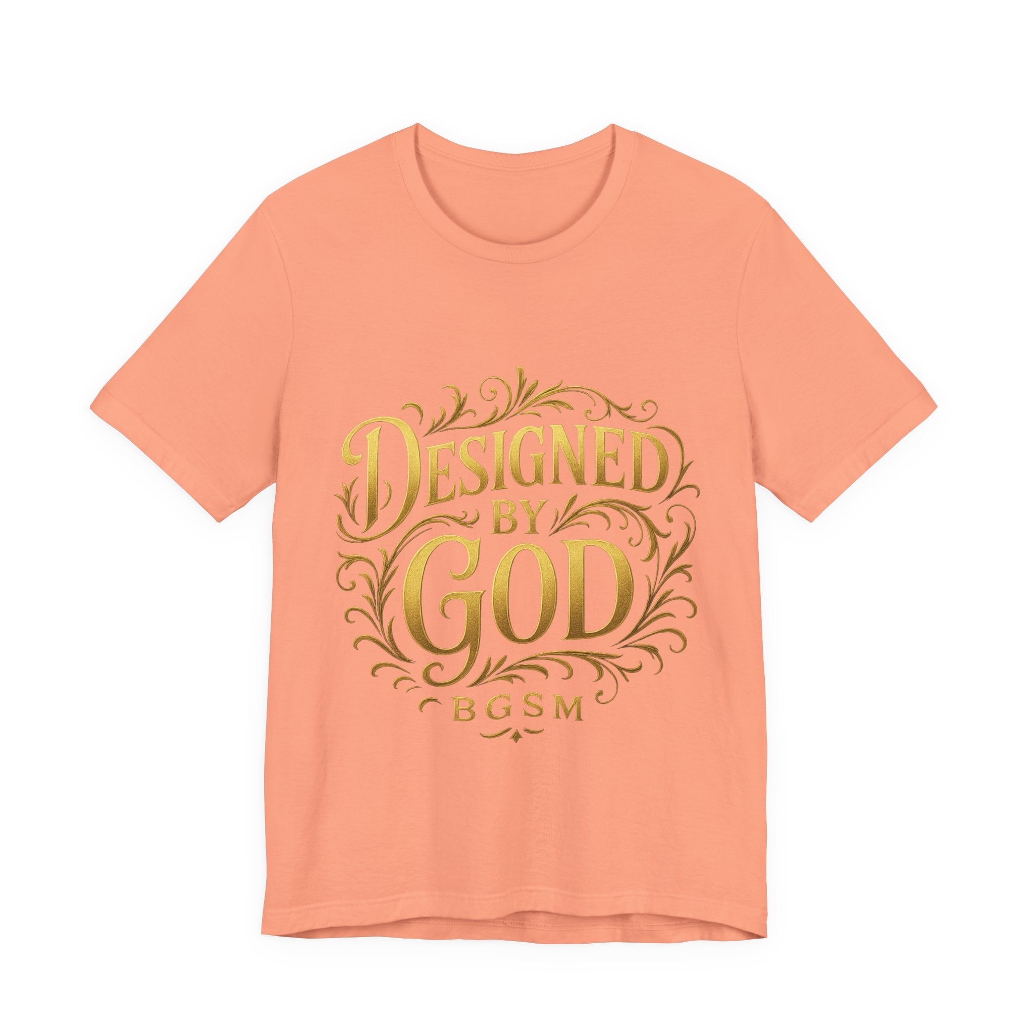 BGSM Designed by God Tee — Inspirational Christian Short Sleeve Shirt (BGSM)