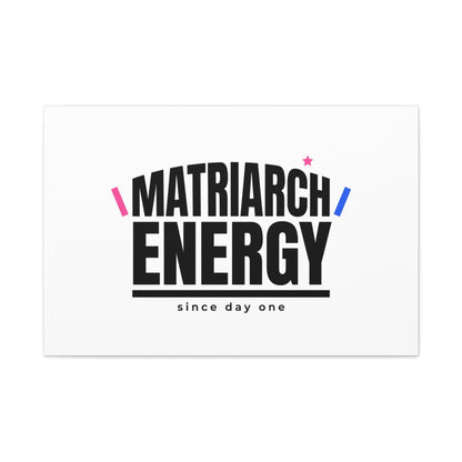 Matriarch Energy Canvas | Mother&
