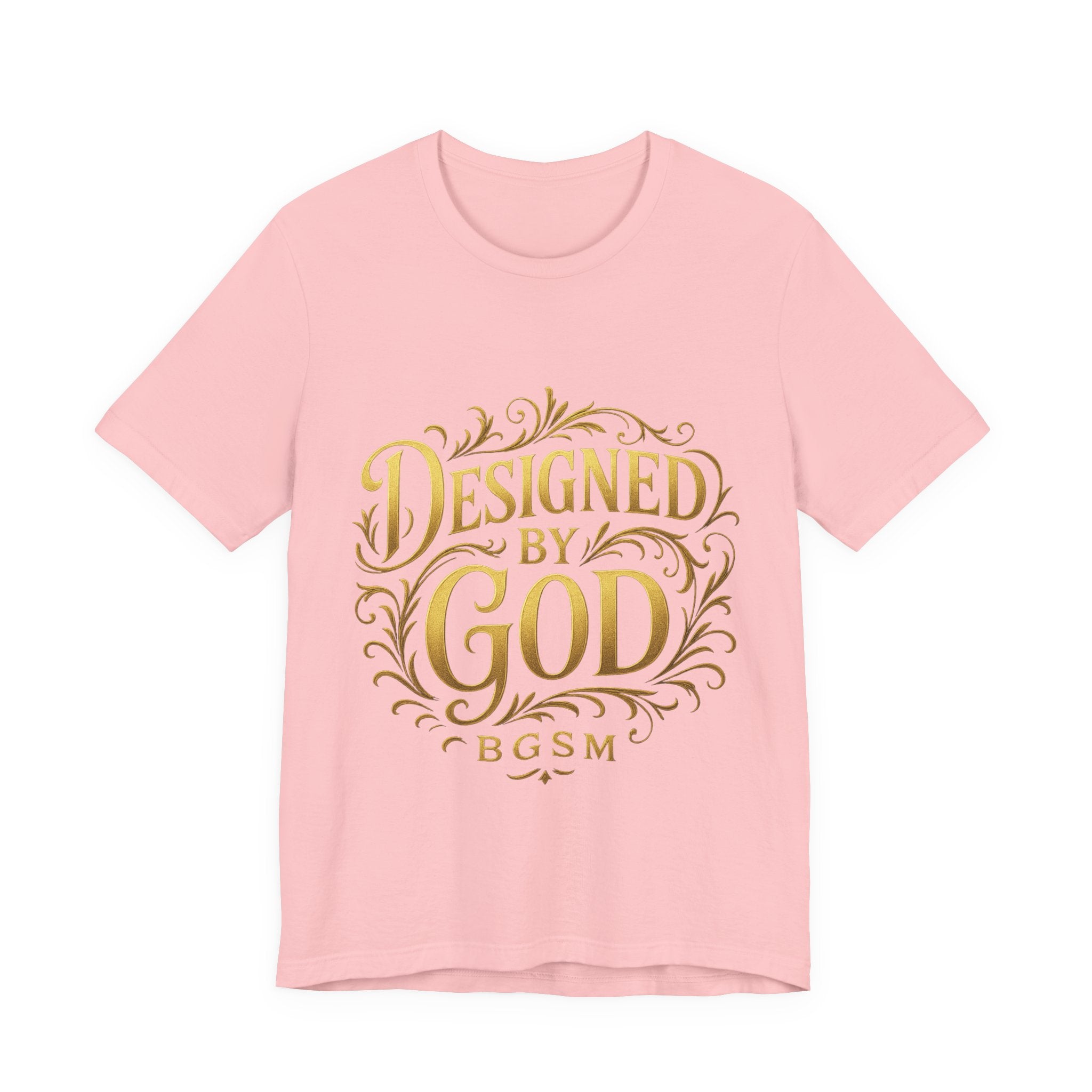 BGSM Designed by God Tee — Inspirational Christian Short Sleeve Shirt (BGSM)