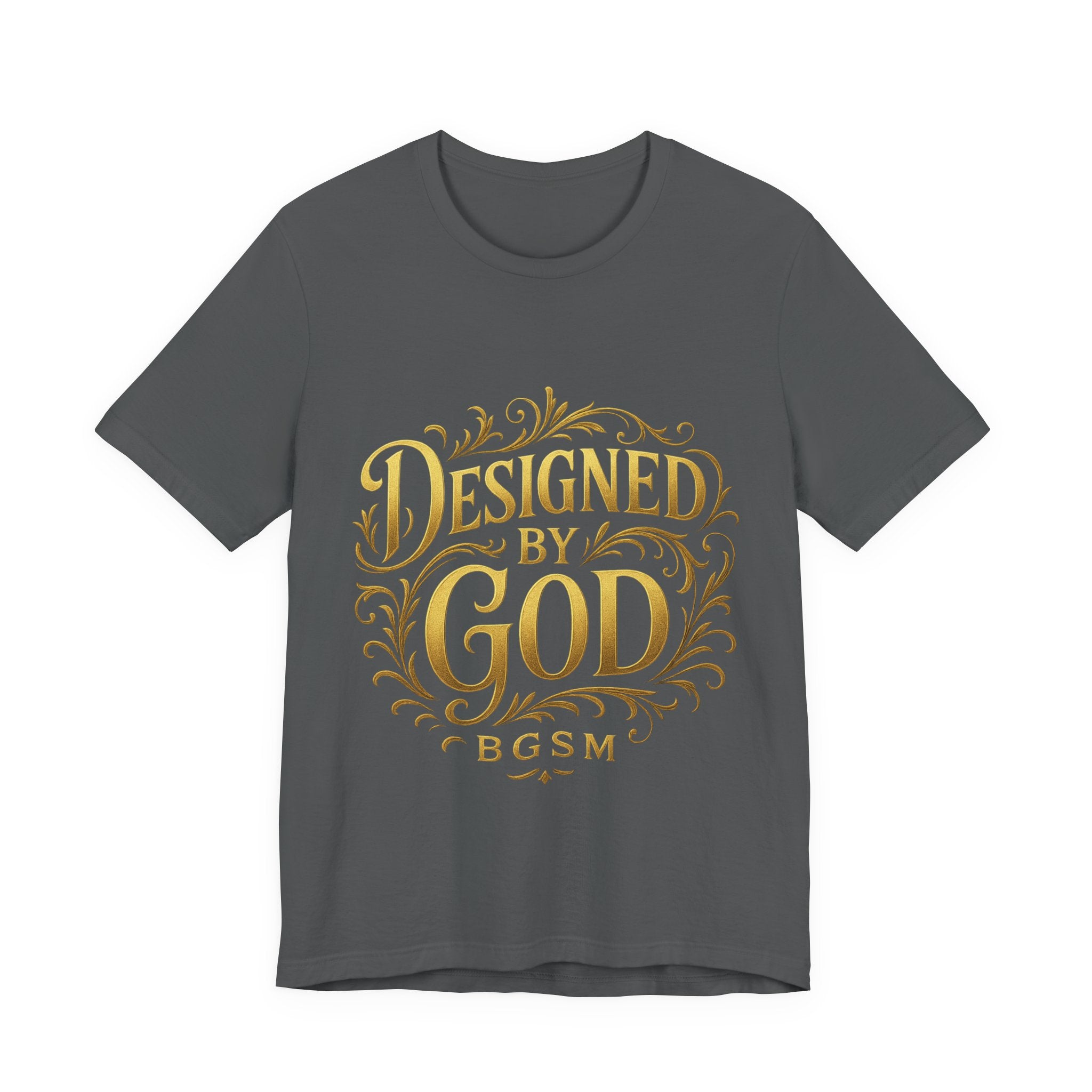 BGSM Designed by God Tee — Inspirational Christian Short Sleeve Shirt (BGSM)