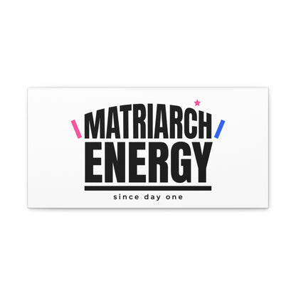 Matriarch Energy Canvas | Mother&