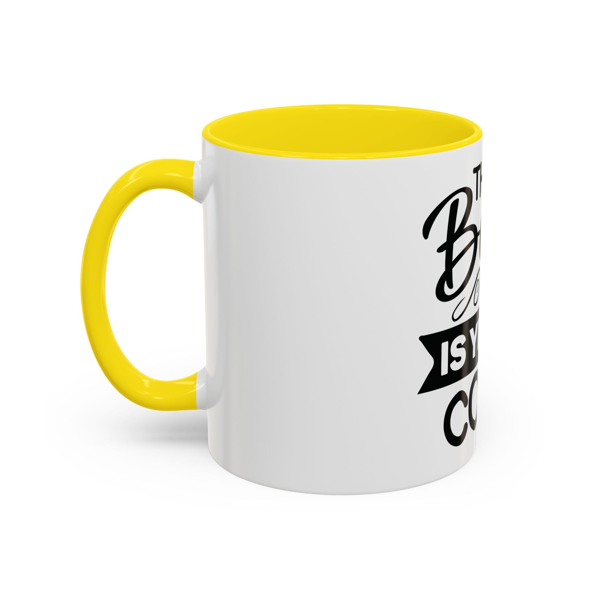 BGSM The Best Is Yet To Come Accent Coffee Mug - Inspirational Ceramic Tea Cup (11/15oz)