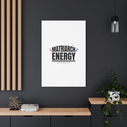 Matriarch Energy Canvas | Mother&