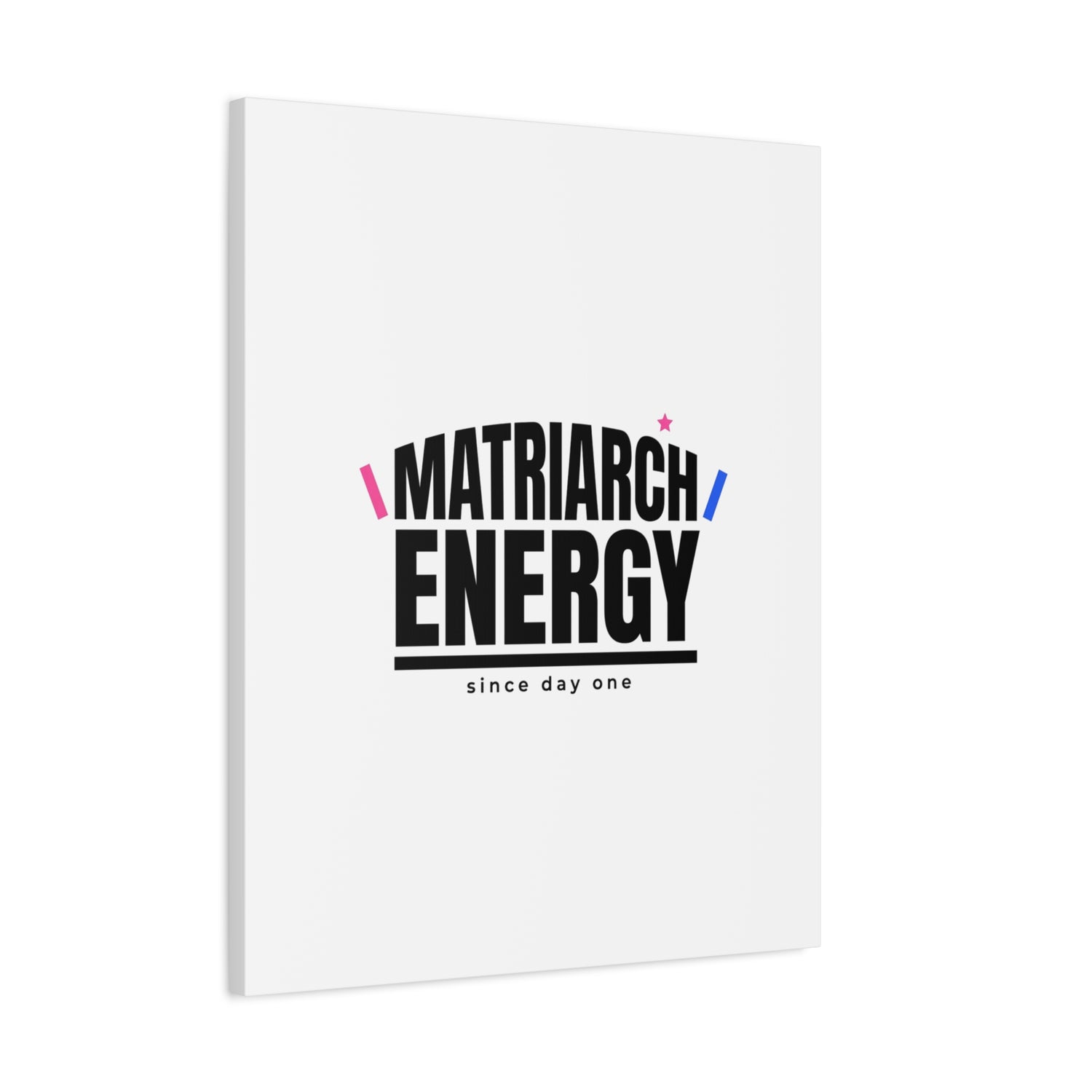 Matriarch Energy Canvas | Mother&