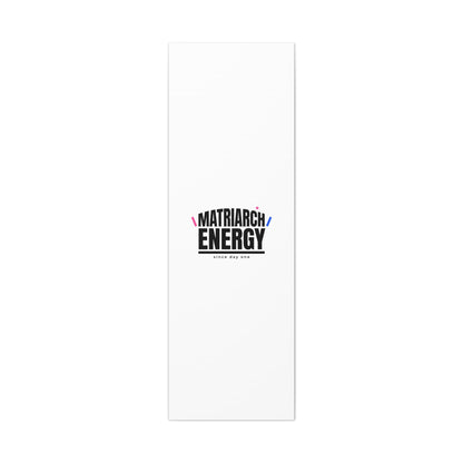 Matriarch Energy Canvas | Mother&