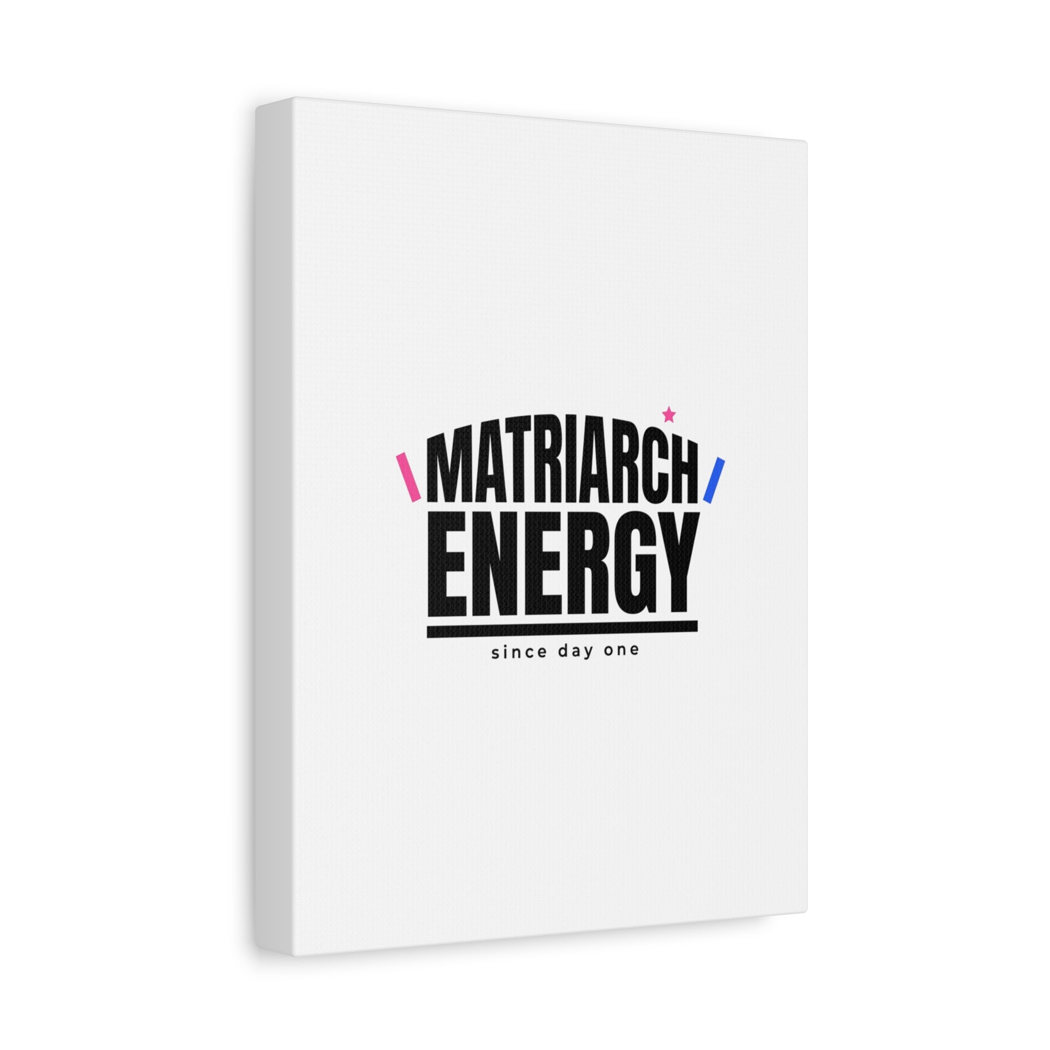Matriarch Energy Canvas | Mother&