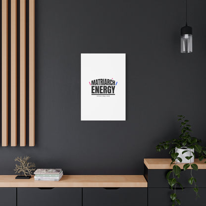 Matriarch Energy Canvas | Mother&