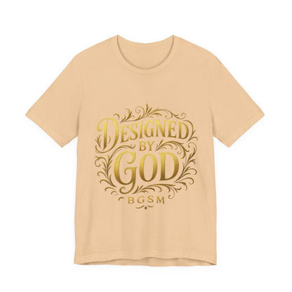 BGSM Designed by God Tee — Inspirational Christian Short Sleeve Shirt (BGSM)